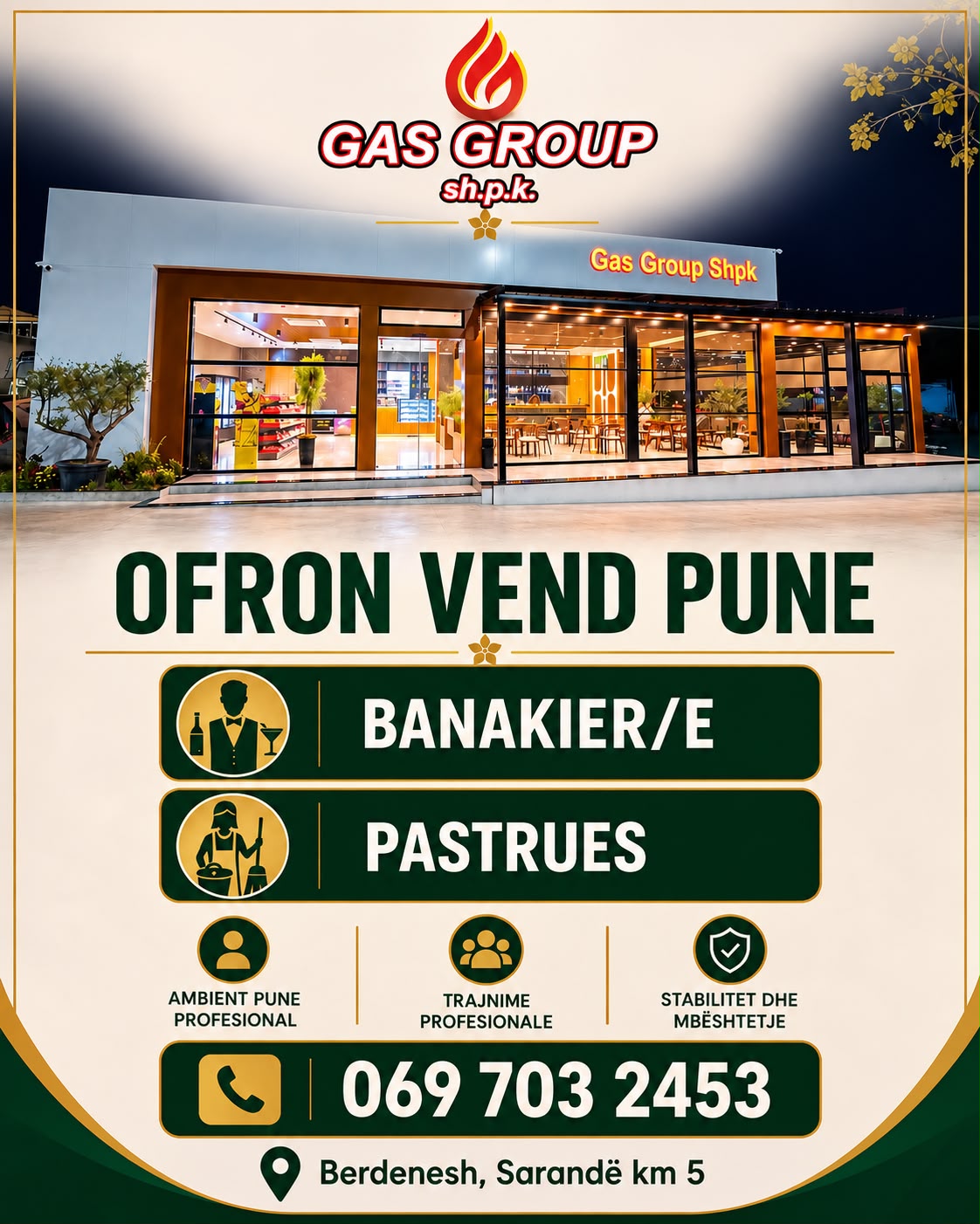 Gas Group në Berdenesh kërkon të punësojë Banakier/e dhe Pastrues