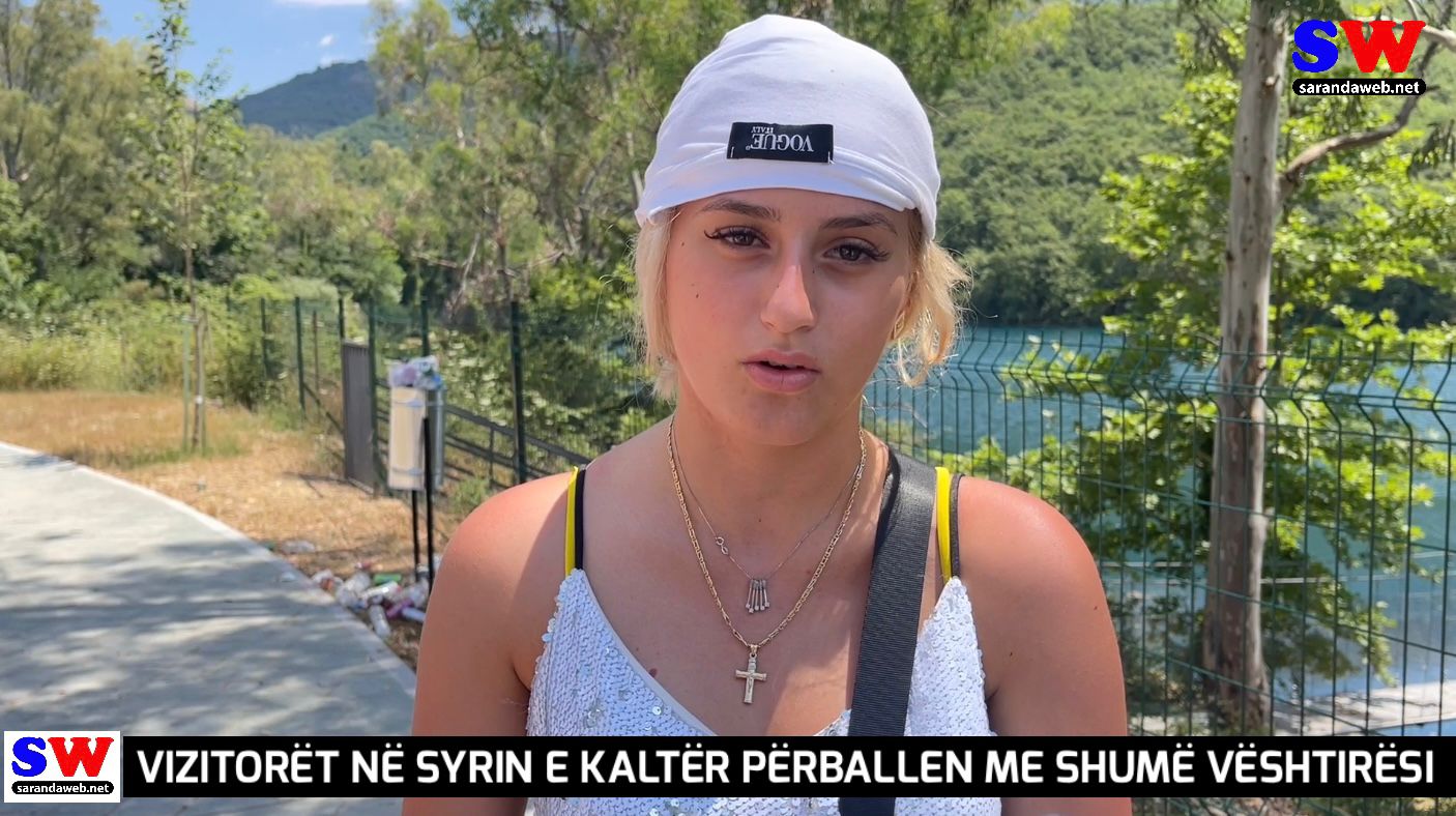 Vizitorët në Syrin e Kaltër përballen me shumë probleme &#8211; VIDEO