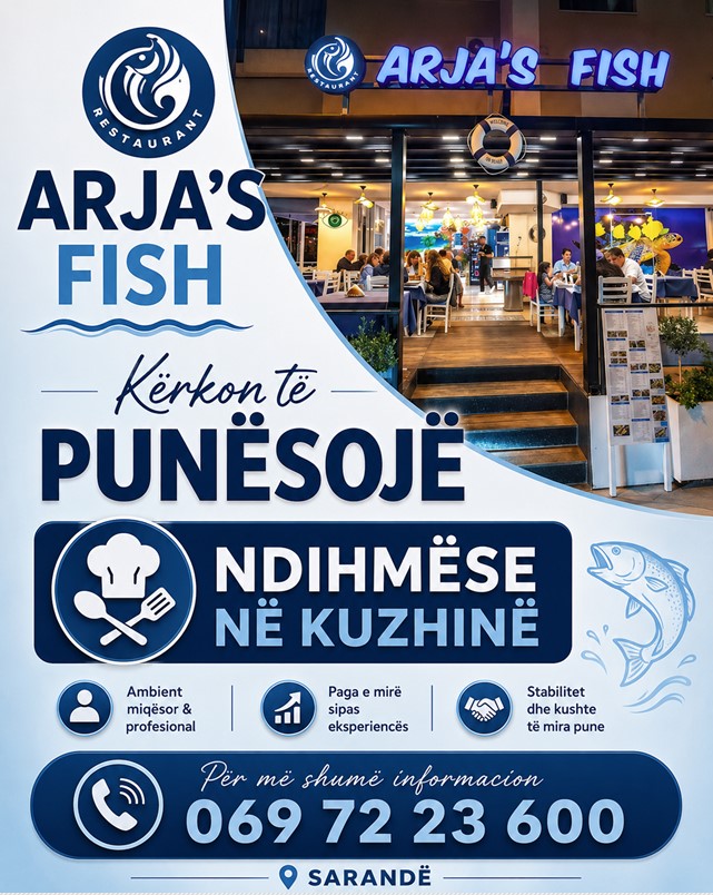 ARJA’S FISH Restorant në Sarandë kërkon Ndihmëse në Kuzhinë
