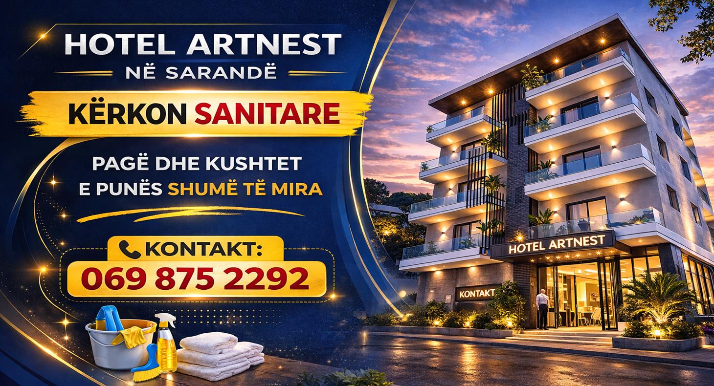 Hotel ArtNest në Sarandë kërkon të punësojë Sanitare