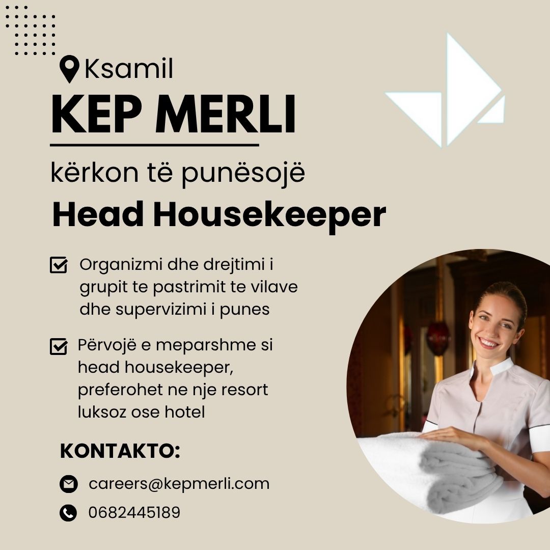 KEP MERLI kërkon të punësojë Head Housekeeper