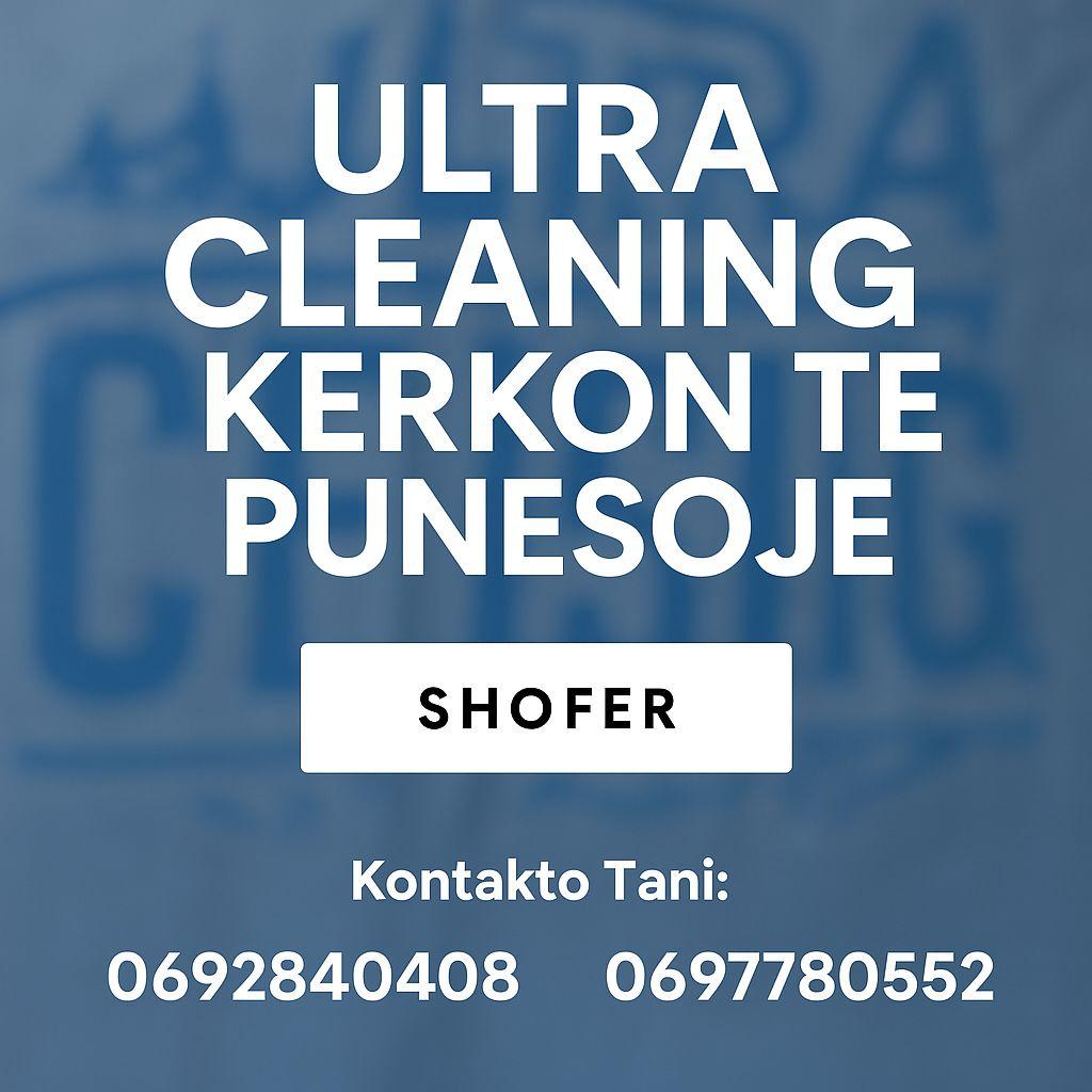 ULTRA CLEANING Sarandë kërkon të punësojë SHOFER (Shpërndarës Porosish)