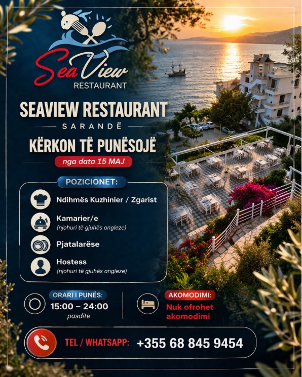 Seaview Restaurant në Sarandë kërkon staf nga data 15 maj