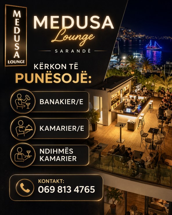 Medusa Lounge Terrace në Sarandë kërkon Banakier/e, Kamarier/e dhe Ndihmës kamarier