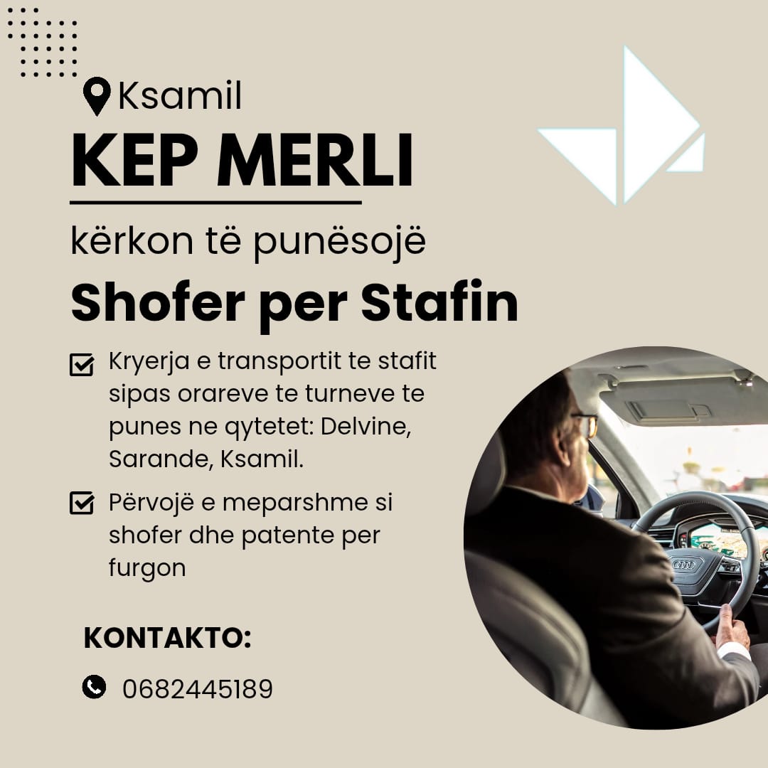 Kep Merli në Ksamil kërkon të punësojë Shofer për Stafin