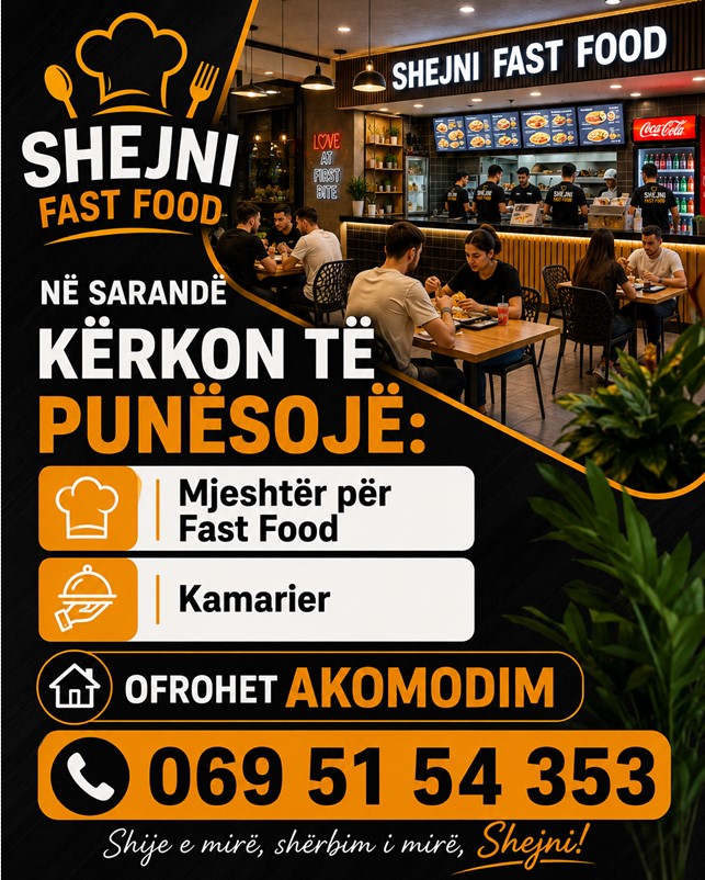 Fast Food SHEJNI kërkon Mjeshtër për fast food dhe Kamarier. Ofrohet akomodim