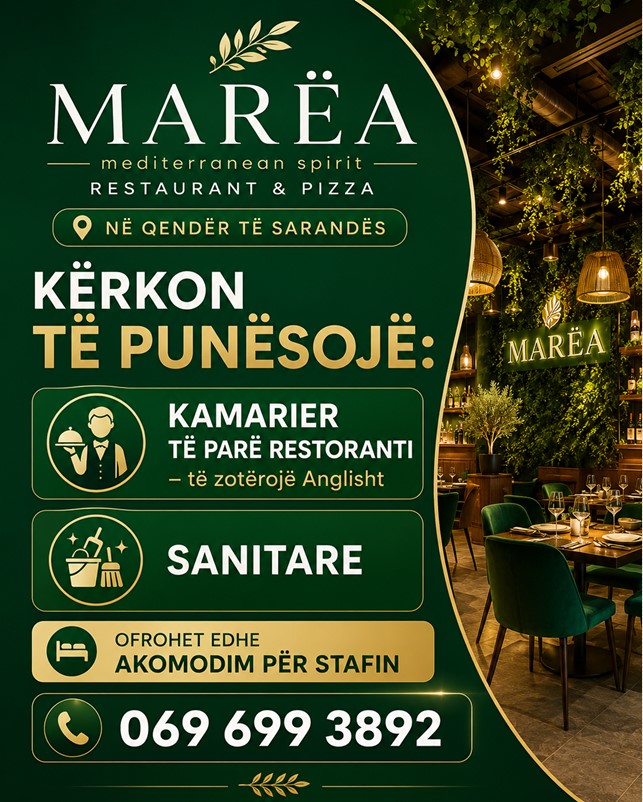 Restorant ‘MAREA’ në Sarandë kërkon Kamarier të parë dhe Sanitare