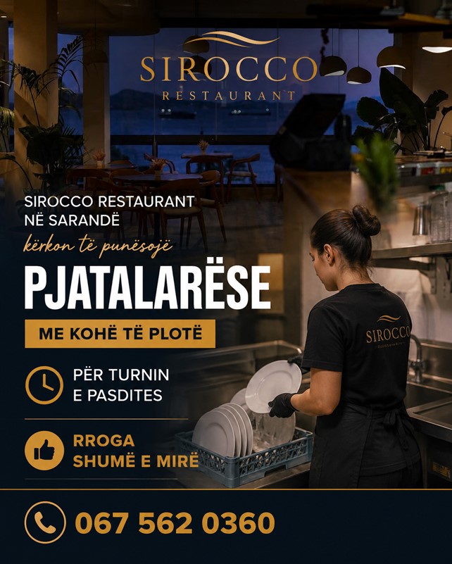 Sirocco Restaurant në Sarandë kërkon të punësojë Pjatalarëse