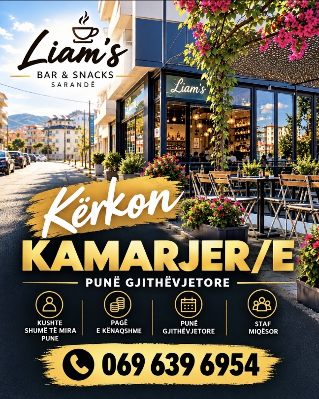 Liam’s Bar & Snacks kërkon Kamarier/e me ose pa Eksperiencë. Punësim vjetor
