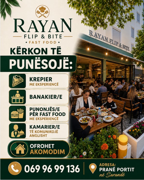 Fast Food RAYAN Flip&BITE kërkon të punësojë staf. Ofrohet akomodim