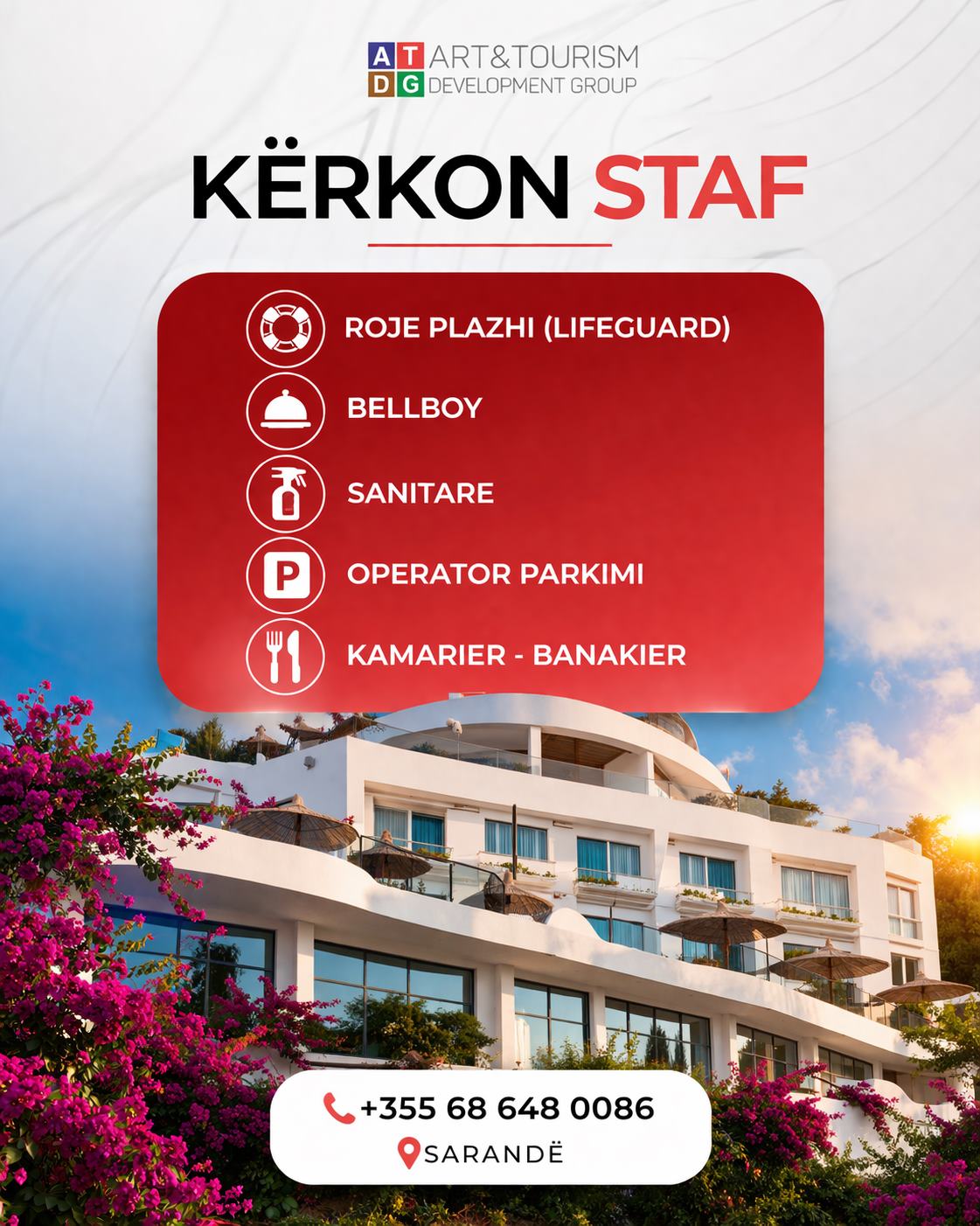 Art & Tourism Development Group kërkon të punësojë staf për sezonin në Sarandë