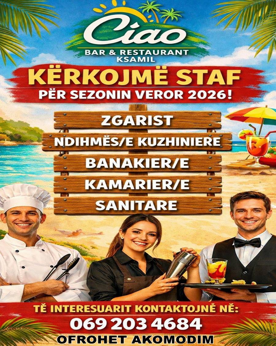 CIAO Bar Restaurant në Ksamil kërkon staf për sezonin 2026 – Ofrohet akomodim