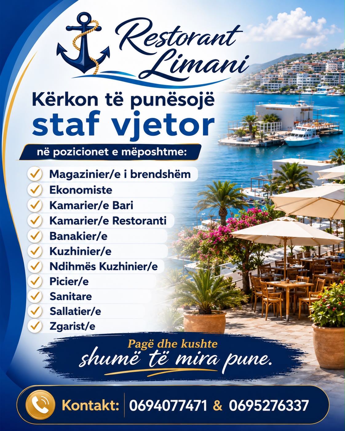 NJOFTIM PUNËSIMI PËR STAF VJETOR NË RESTORANT LIMANI NË SARANDË