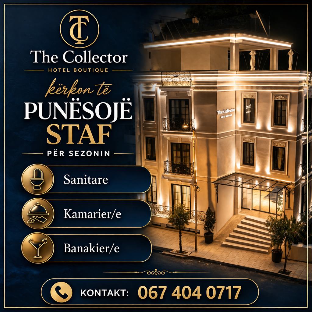 The Collector Hotel Boutique kërkon Sanitare, Kamarier/e dhe Banakier/e