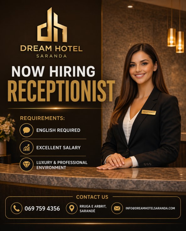 Dream Hotel Saranda kërkon të punësojë Recepsioniste
