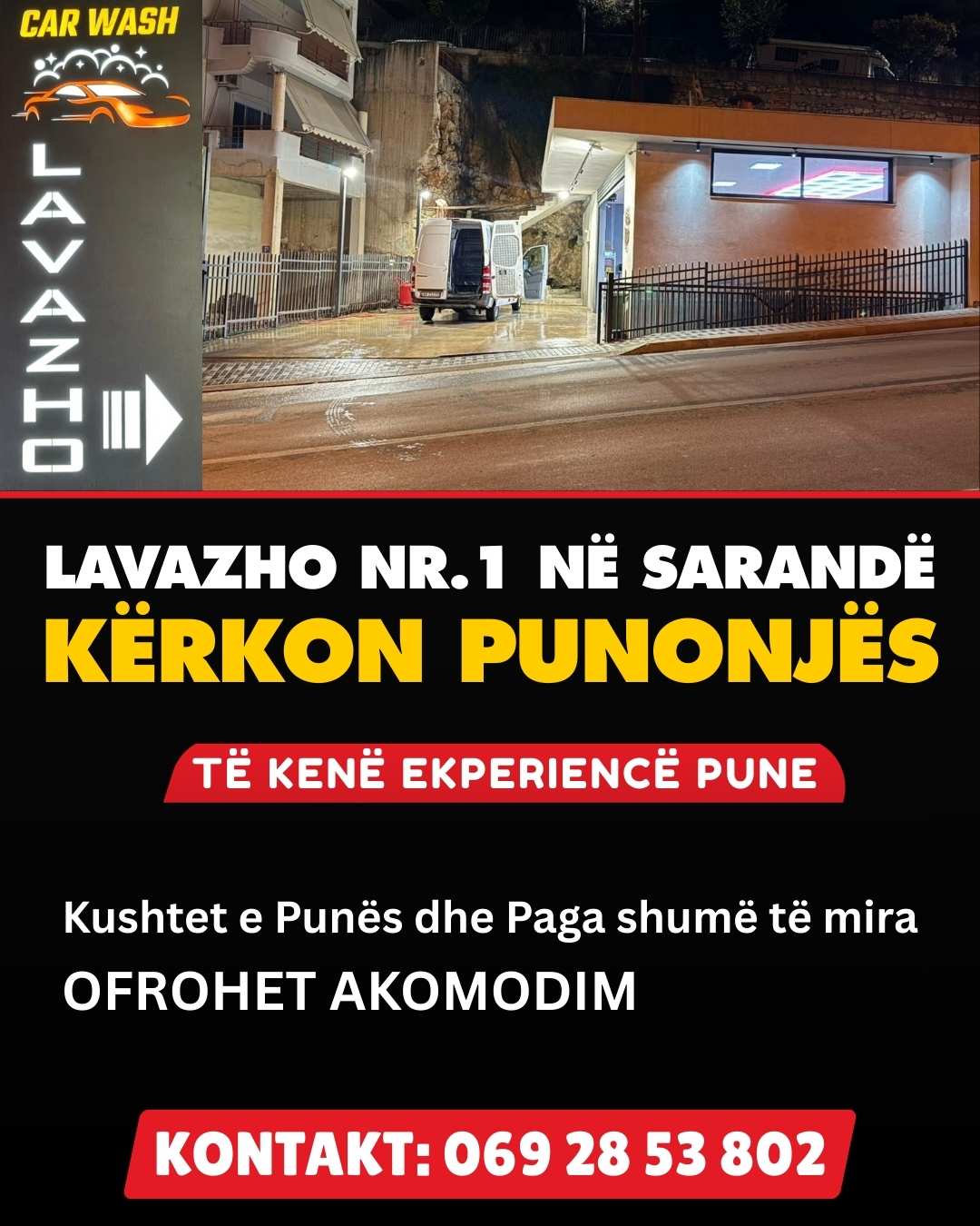 Lavazho Nr.1 në Sarandë kërkon punonjës me eksperiencë. Ofrohet Akomodim