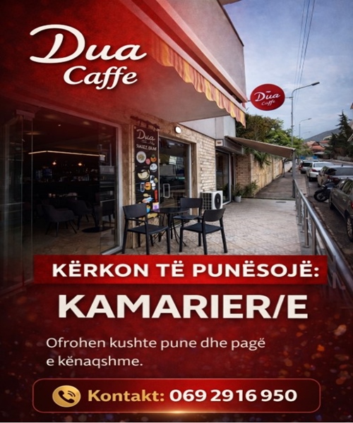 DUA Caffe në Sarandë kërkon të punësojë Kamarier/e