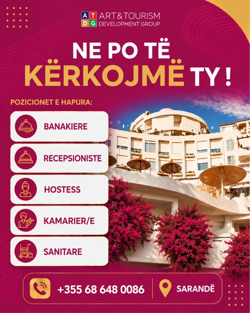 Art & Tourism Development Group zgjeron ekipin dhe kërkon staf në Sarandë
