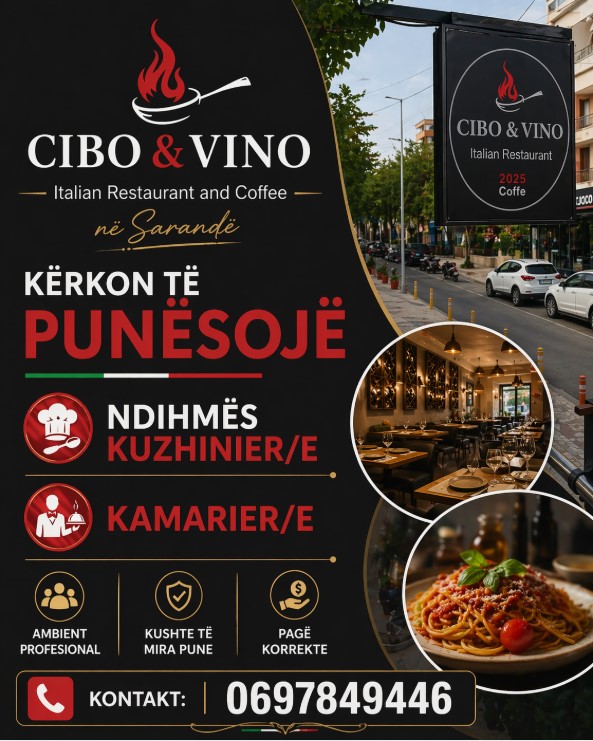 CIBO & VINO Italian Restaurant and Coffee në Sarandë kërkon staf