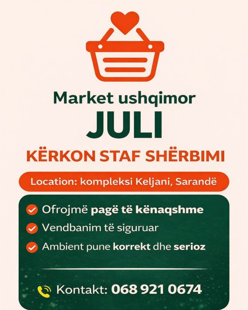 Market ushqimor JULI kërkon të punësojë staf shërbimi