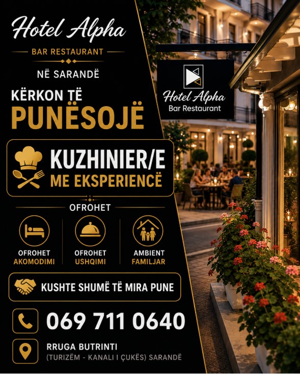 Hotel Alpha Bar Restaurant në Sarandë kërkon KUZHINIER/E me eksperiencë