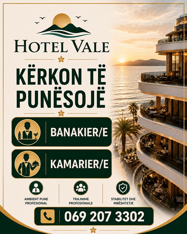 Hotel VALË në Sarandë kërkon Banakier/e dhe Kamarier/e
