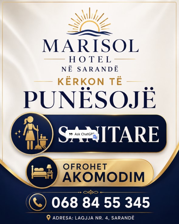 MARISOL Hotel në Sarandë kërkon të punësojë Sanitare. Ofrohet Akomodim