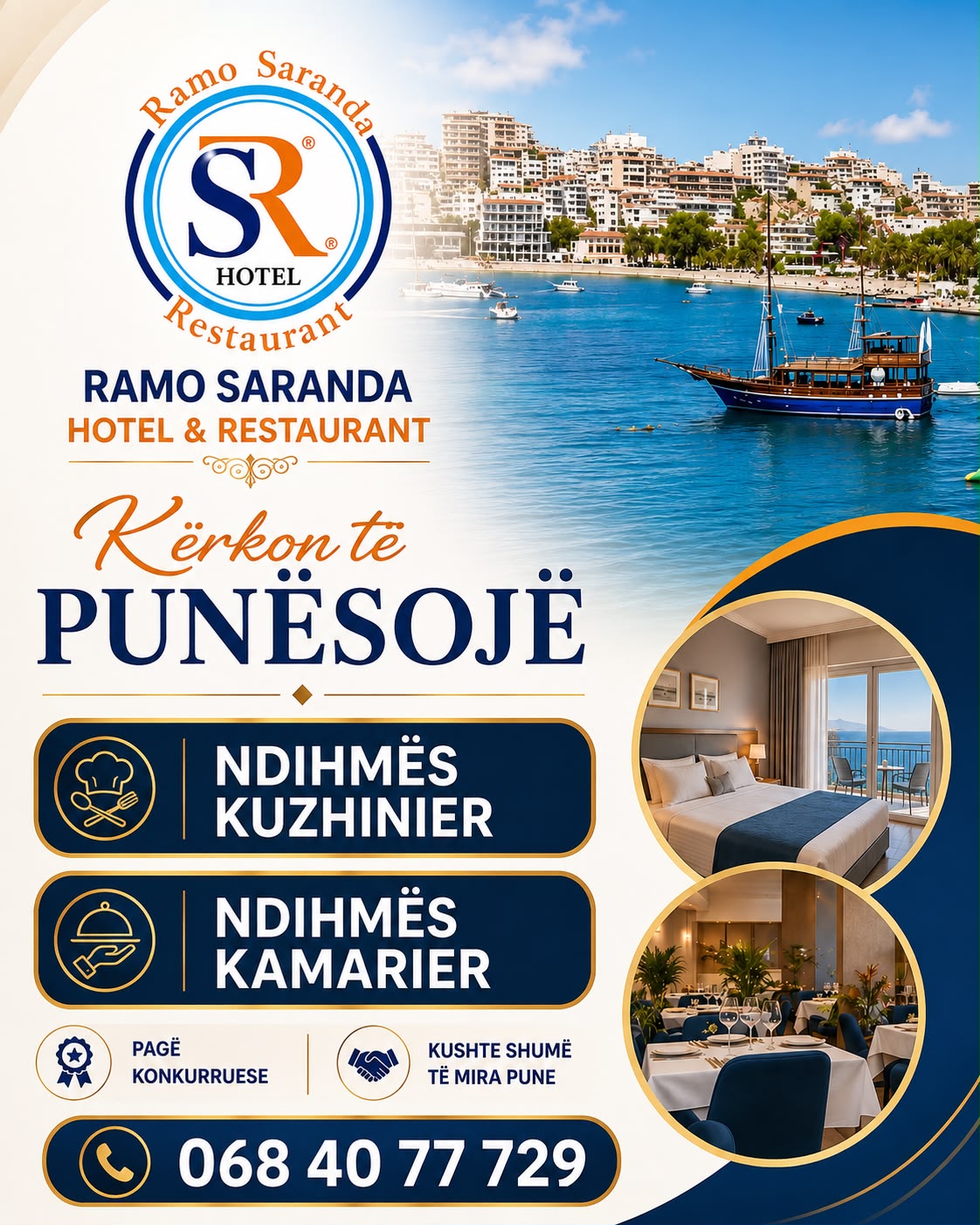 Ramo Saranda Hotel & Restaurant kërkon Ndihmës Kuzhinier dhe Ndihmës Kamarier