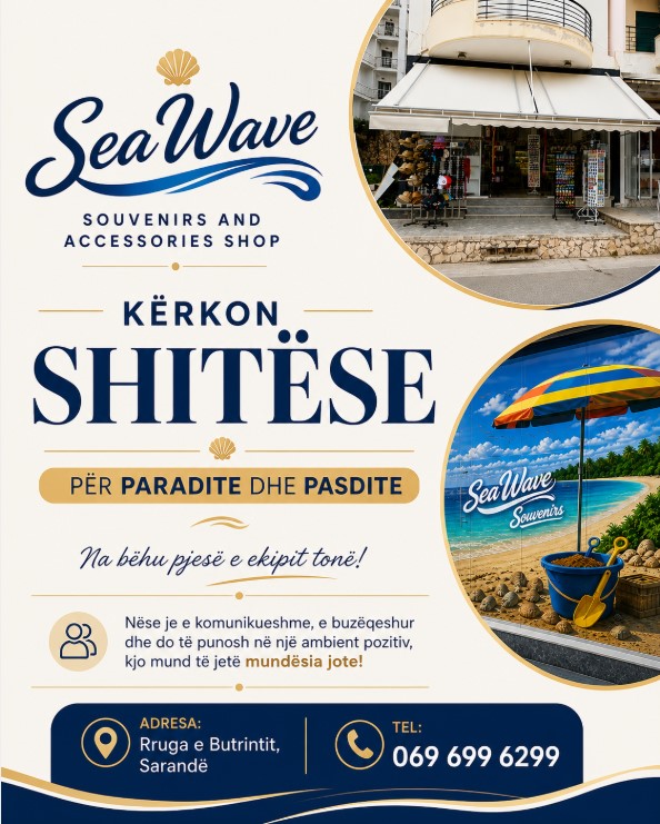 SeaWave Souvenirs & Accessories Shop në Sarandë kërkon Shitëse