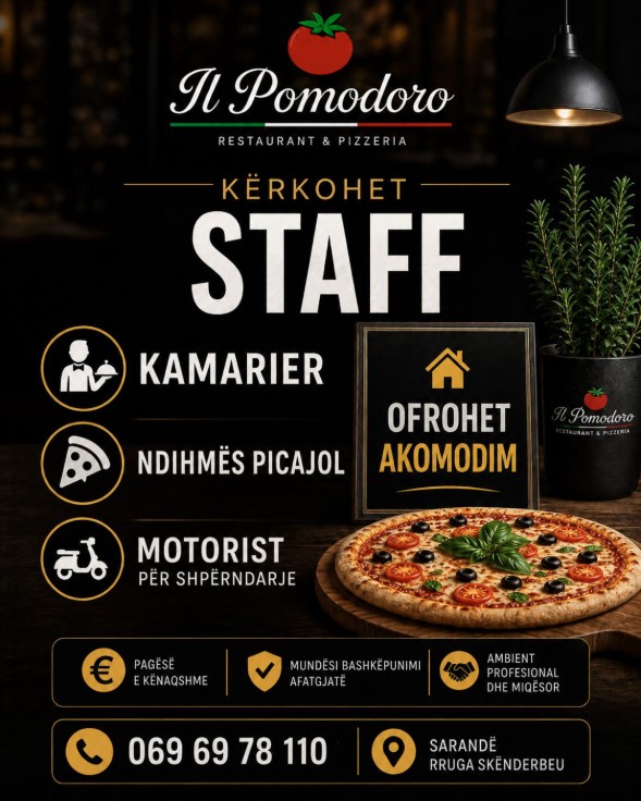 Restorant & Pizzeri Il Pomodoro në Sarandë kërkon staf për sezonin