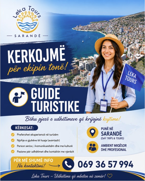 Agjencia Turistike LEKA TOURS kërkon Guide turistike në Sarandë