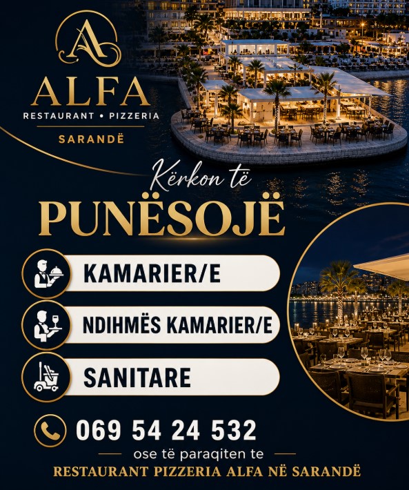 Restaurant Pizzeria ALFA në Sarandë kërkon të punësojë staf