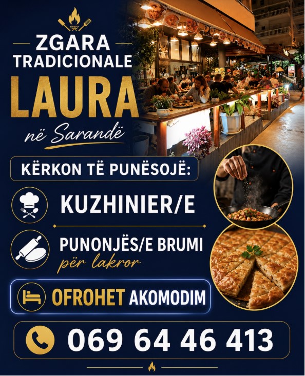 Zgara Tradicionale Laura kërkon Kuzhinier Punonjëse brumi për lakror
