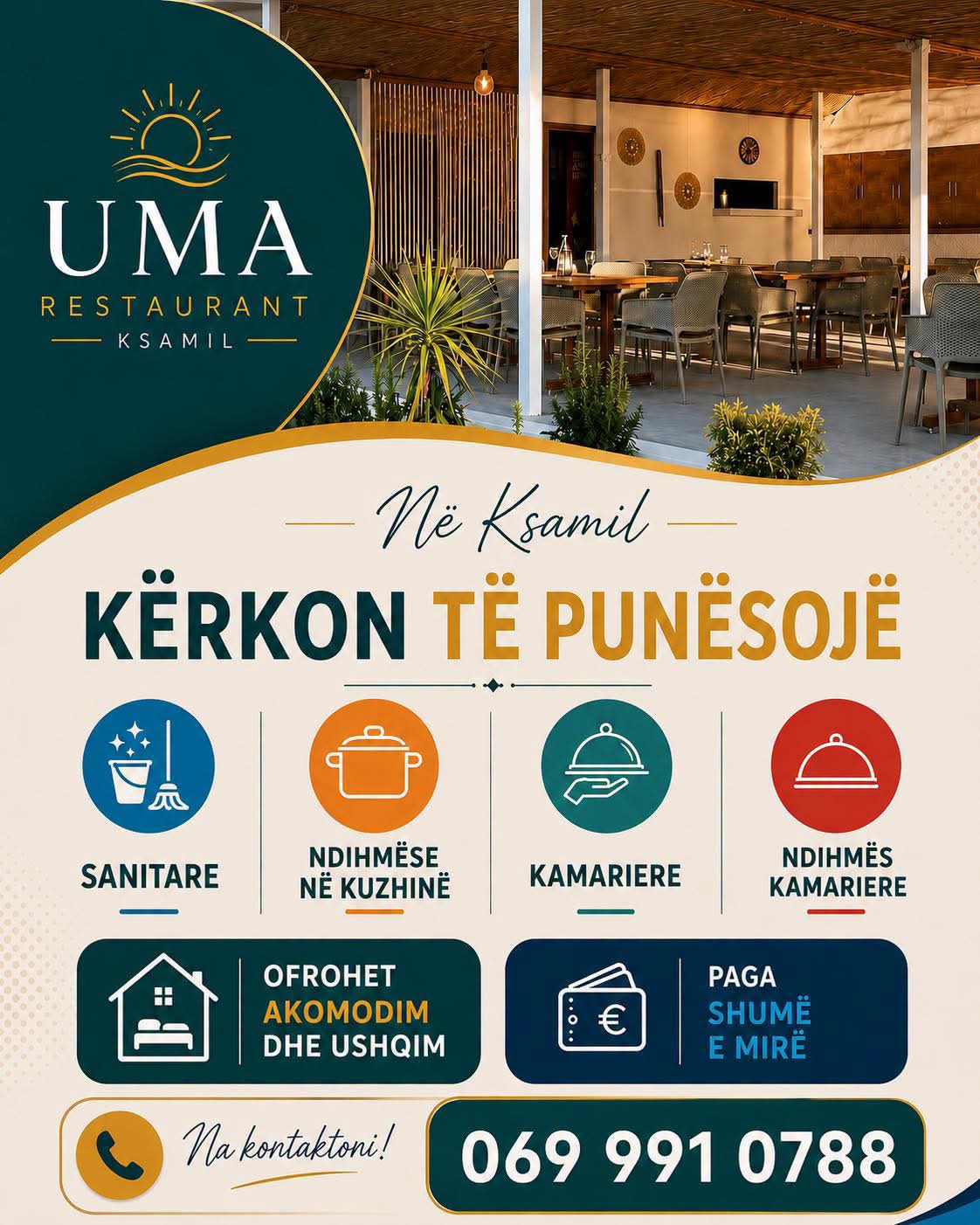 Uma Restaurant në Ksamil kërkon staf. Ofrohet Akomodimi dhe ushqimi