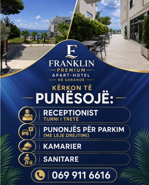 Franklin Premium Apart-Hotel në Sarandë kërkon staf