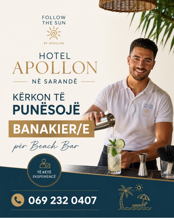 Hotel Apollon në Sarandë kërkon të punësojë Banakier/e për beach bar