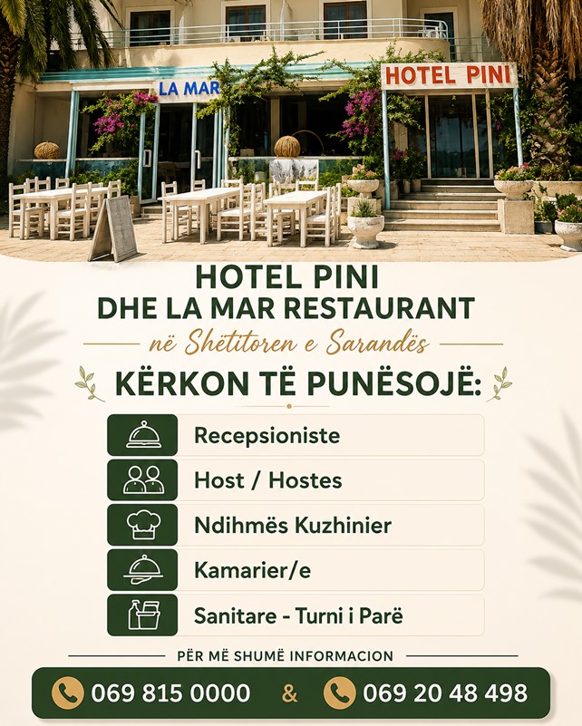 Hotel PINI dhe La Mar Restaurant në Shëtitoren e Sarandës kërkon staf