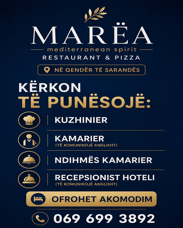 MAREA Restaurant & Pizza në Sarandë kërkon staf. Ofrohet Akomodim