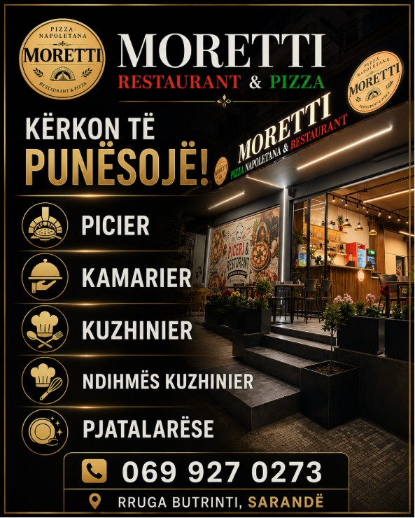 Moretti Restorant & Pizza në Sarandë kërkon të punësojë staf