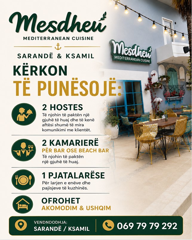 Mesdheu Restaurant në Sarandë dhe Ksamil kërkon të punësojë staf