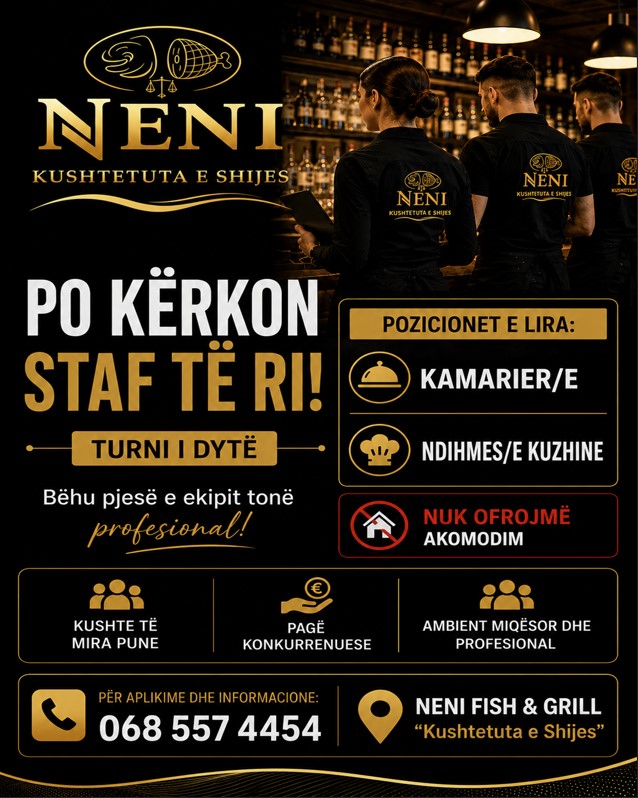 NENI Fish & Grill kërkon Ndihmës/e kuzhine dhe Kamarier/e për Turnin e Pasdites