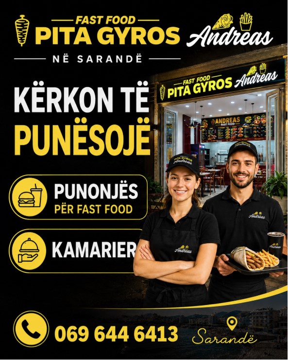 Pita Gyros Andreas në Sarandë kërkon staf