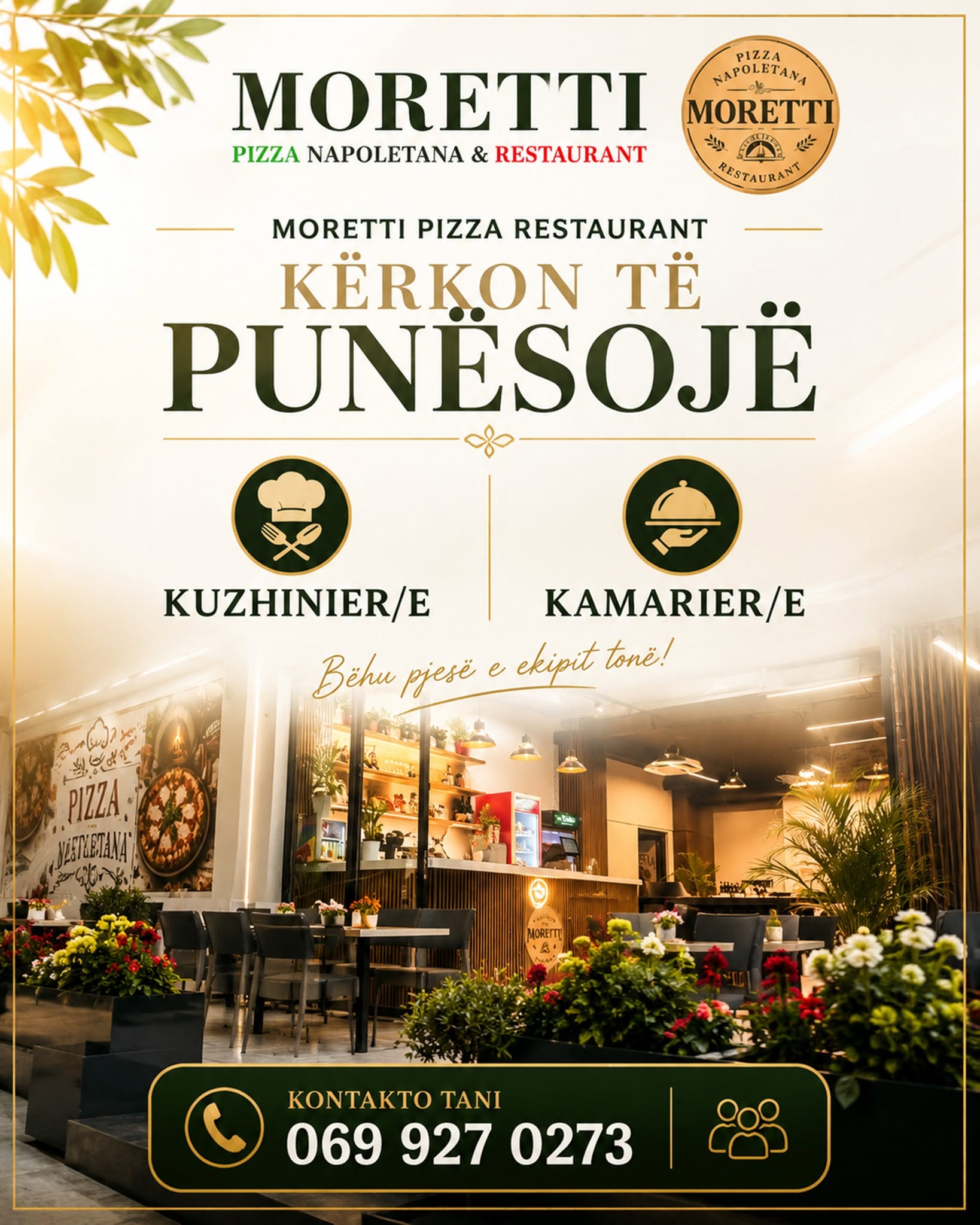 Moretti Restorant & Pizza në Sarandë kërkon të punësojë staf