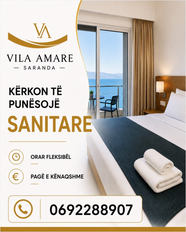 Vila Amare Saranda kërkon të punësojë Sanitare