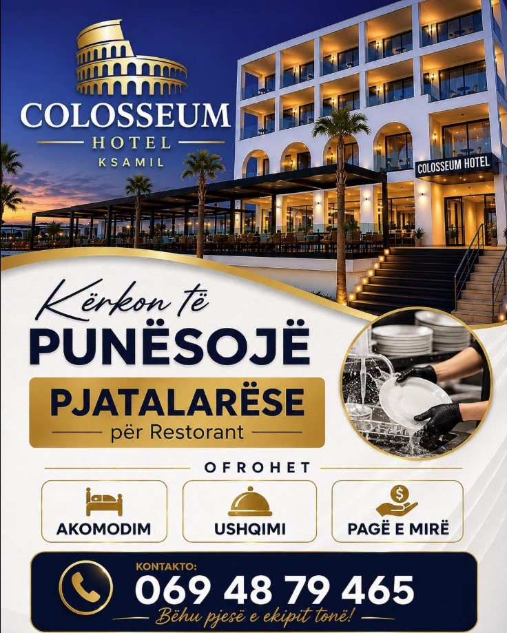 Colosseum Hotel në Ksamil kërkon Pjatalarëse për Restaurant. Ofrohet akomodim