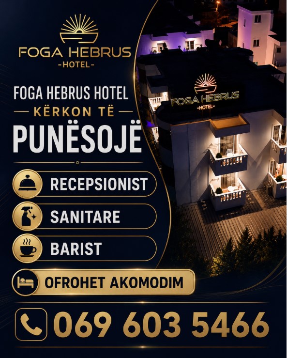 FOGA HEBRUS Hotel në Ksamil kërkon Recepsionist, Sanitare dhe Barist. Ofrohet akomodim