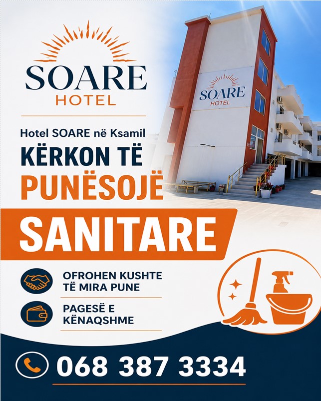 Hotel SOARE në Ksamil kërkon të punësojë Sanitare