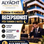 ALYACHT PREMIUM HOTEL kërkon Recepsionist Turni i Natës