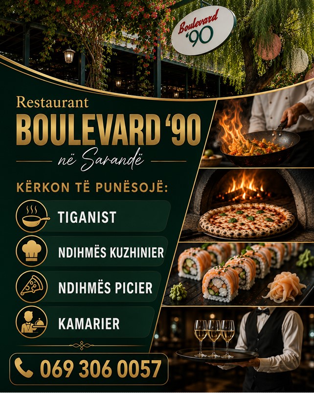 Restaurant Boulevard ’90 në Sarandë kërkon të punësojë staf
