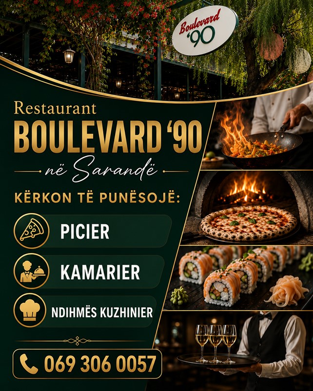 Restaurant Boulevard ’90 në Sarandë kërkon të punësojë staf